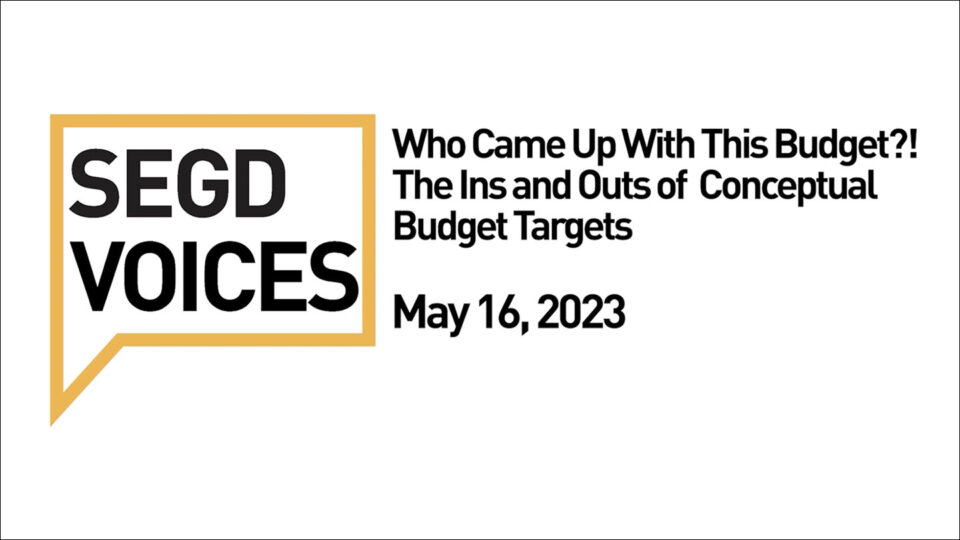 Who Came Up With This Budget?! - SEGD - Designers of Experiences